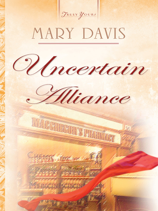Title details for Uncertain Alliance by Mary Davis - Available
